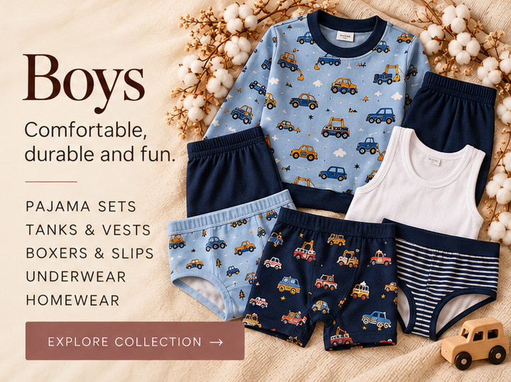 Boys — Comfortable, durable and fun. Pajama sets, tanks & vests, boxers & slips, underwear, homewear.